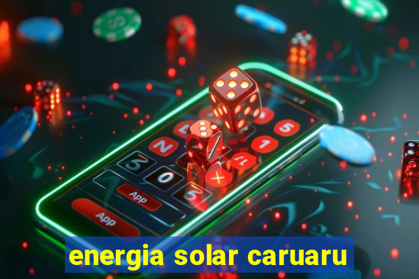 energia solar caruaru